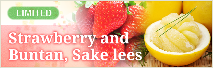 Strawberry and Buntan, Sake lees Course